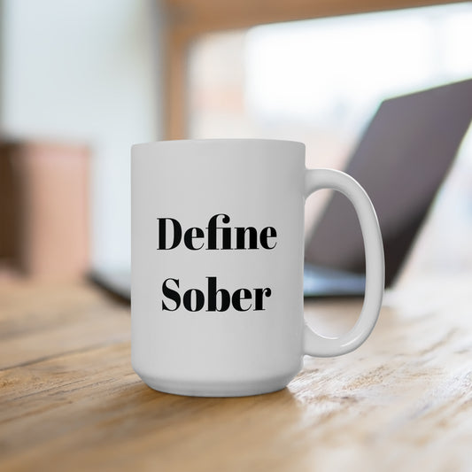 Alcohol, Drug, Party humor coffee mug, 15oz, 2 sided design,  Alcohol and/or drug enthusiast gift mug for friends, family and self.